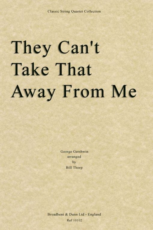 Gershwin - They Can't Take That Away From Me (String Quartet Parts)