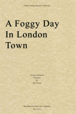 Gershwin - A Foggy Day In London Town (String Quartet Score)