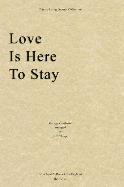 Gershwin - Love Is Here To Stay (String Quartet Score)