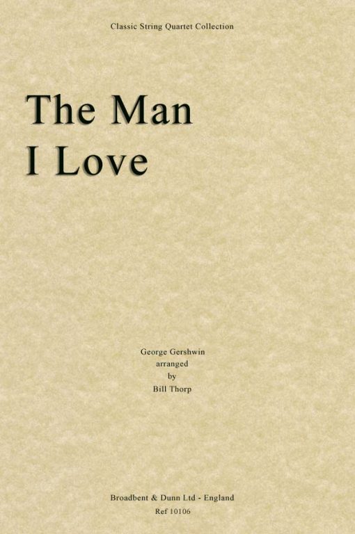 Gershwin - The Man I Love (String Quartet Parts)