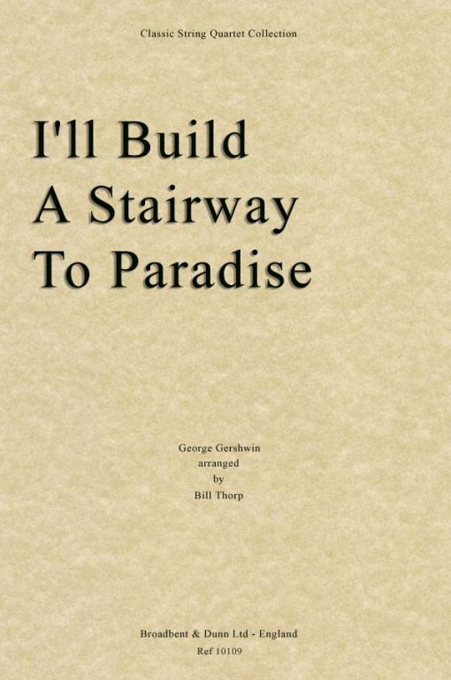 Gershwin - I'll Build A Stairway To Paradise (String Quartet Parts)