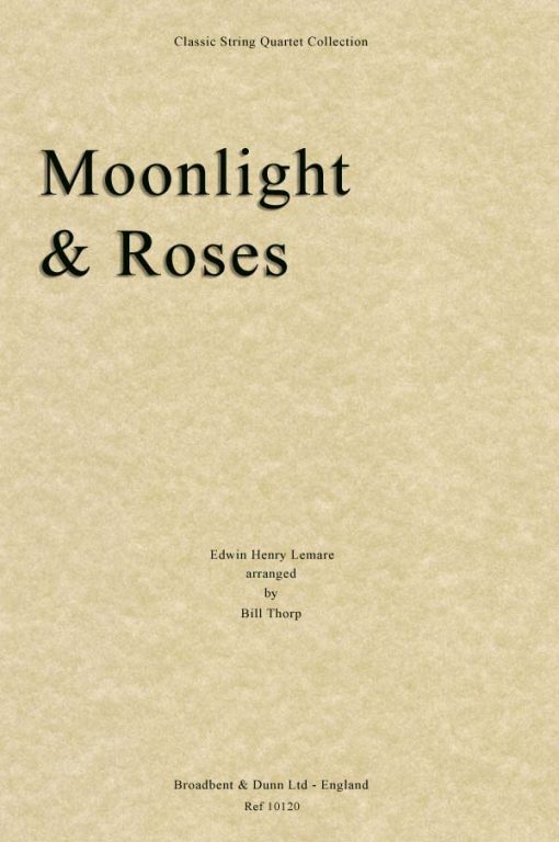 Lemare - Moonlight and Roses (String Quartet Parts)