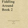 Traditional - Fiddling Around Book 2 (Violin Duets)