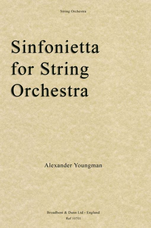 Alexander Youngman - Sinfonietta for String Orchestra (Parts)