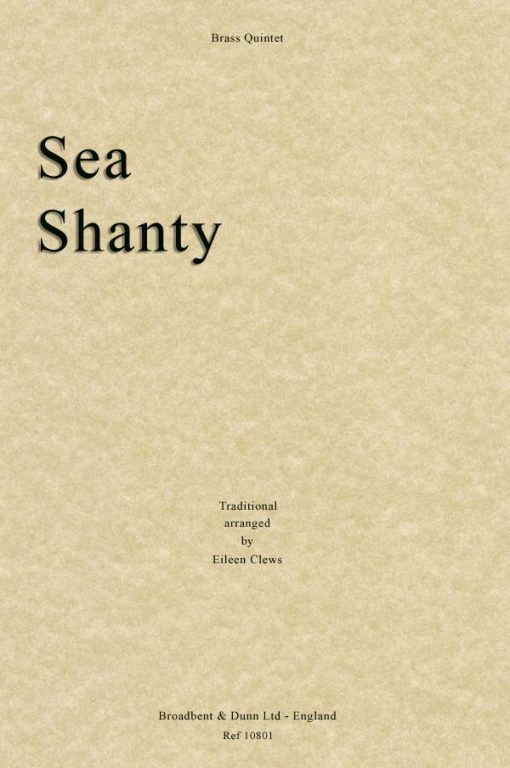 Traditional - Sea Shanty (Brass Quintet)