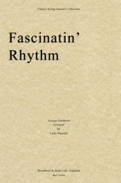 Gershwin - Fascinatin' Rhythm (String Quartet Score)
