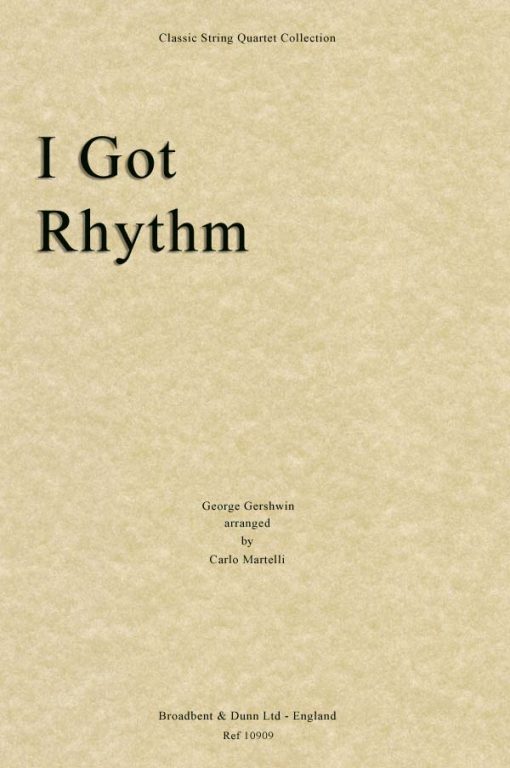 Gershwin - I Got Rhythm (String Quartet Score)
