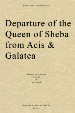 Handel - Departure of the Queen of Sheba from Acis and Galatea (String Quartet Parts)