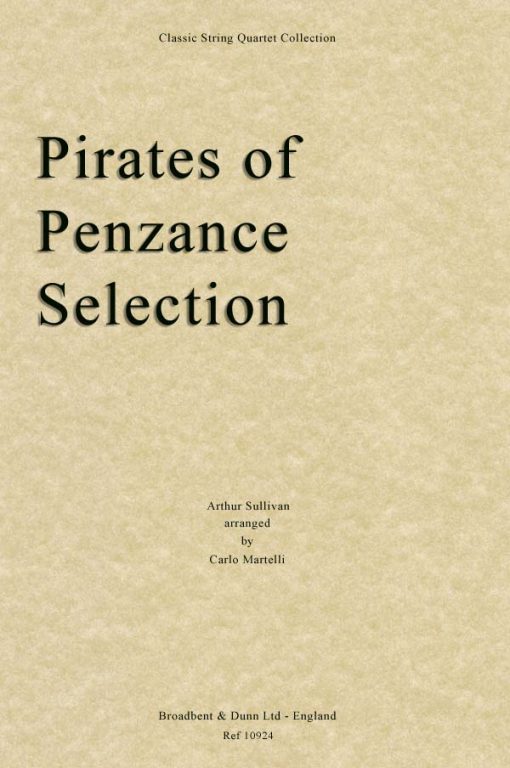 Sullivan - The Pirates of Penzance Selection (String Quartet Score)