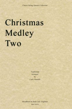 Traditional - Christmas Medley Two (String Quartet Parts)