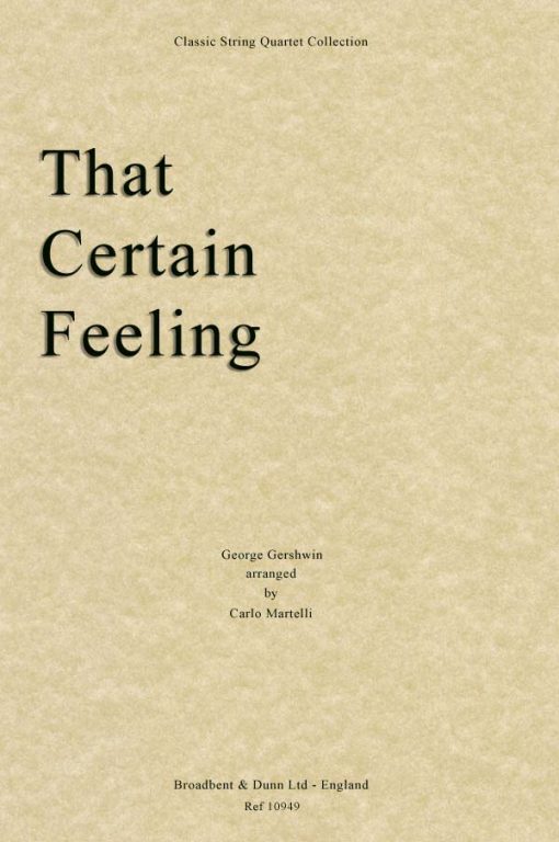 Gershwin - That Certain Feeling (String Quartet Score)