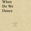 Gershwin - When Do We Dance (String Quartet Parts)