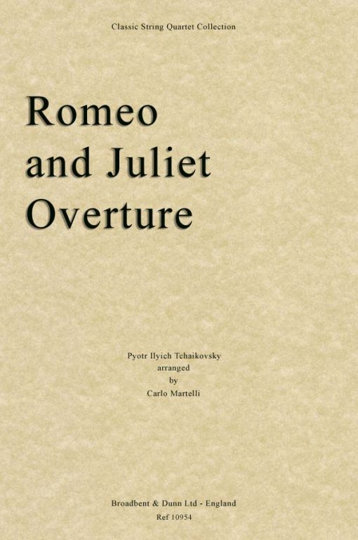 Tchaikovsky - Romeo and Juliet Overture (String Quartet Score)
