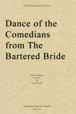 Smetana - Dance of the Comedians from The Bartered Bride (String Quartet Parts)
