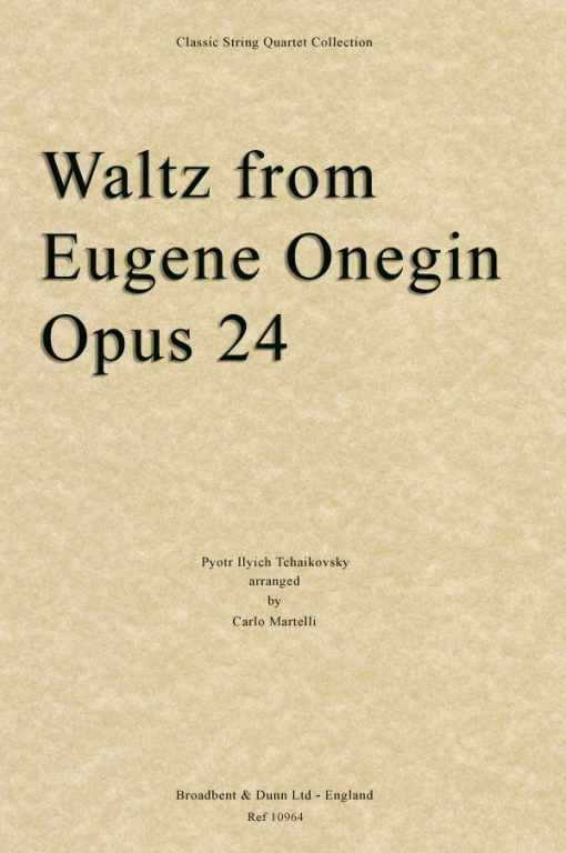 Tchaikovsky - Waltz from Eugene Onegin