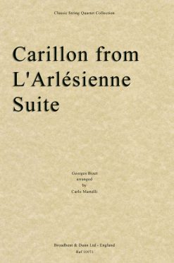 Bizet - Carillon from L'Arlésienne Suite (String Quartet Score)
