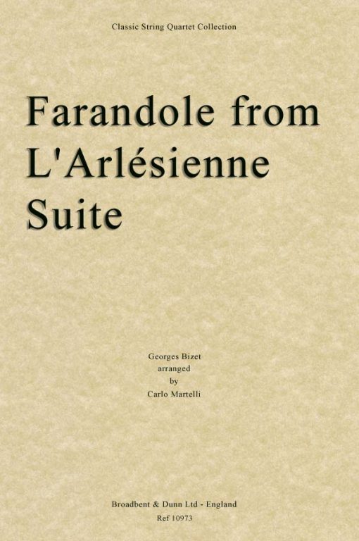 Bizet - Farandole from L'Arlésienne Suite (String Quartet Parts)
