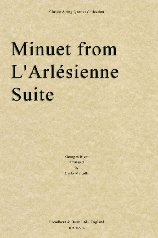 Bizet - Minuet from L'Arlésienne Suite (String Quartet Parts)