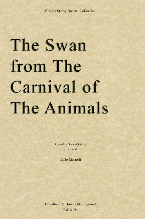 Saint-Saëns - The Swan from The Carnival of the Animals (String Quartet Parts)