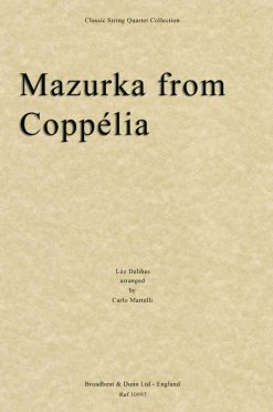Delibes - Mazurka from Coppélia (String Quartet Score)