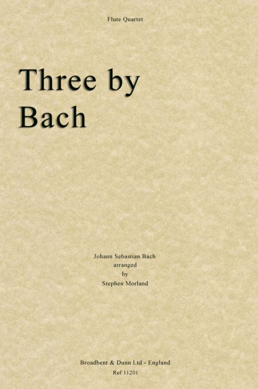 Bach - Three by Bach (Flute Quartet)