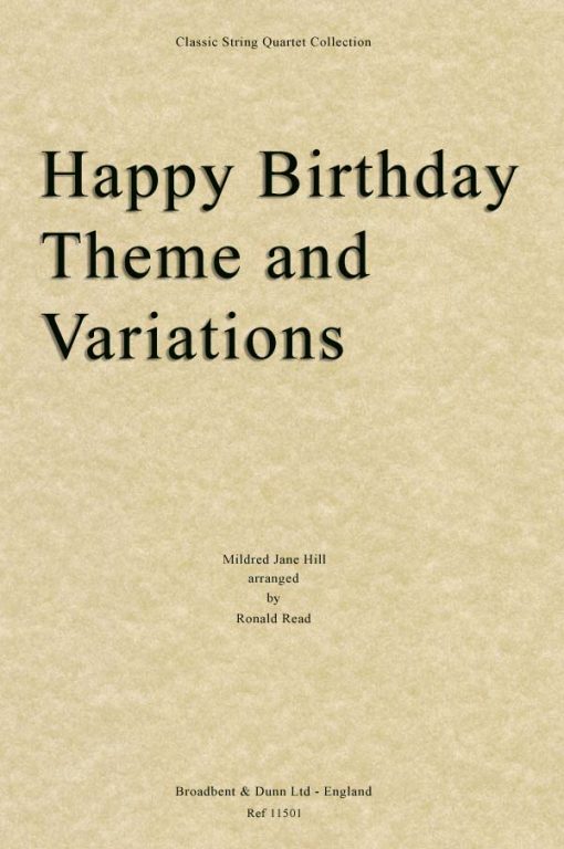 Hill - Happy Birthday Theme and Variations (String Quartet Parts)