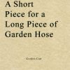 Gordon Carr - A Short Piece for A Long Piece of Garden Hose (Hosepipe or Horn in F)