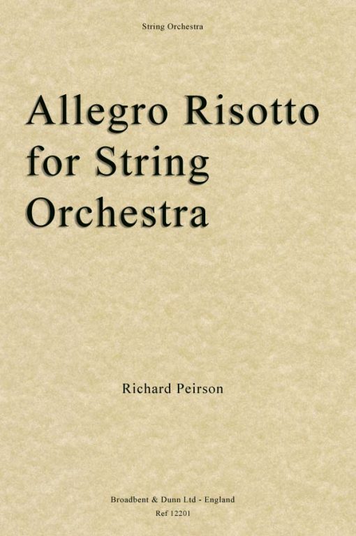 Richard Peirson - Allegro Risotto for String Orchestra (Parts)