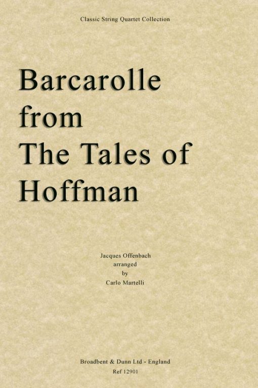 Offenbach - Barcarolle from The Tales of Hoffmann - (String Quartet Score)