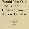 Handel - Would You Gain The Tender Creature from Acis and Galatea (String Quartet Parts)