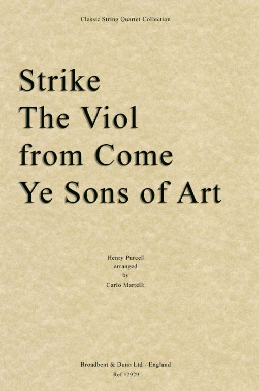 Purcell - Strike The Viol from Come Ye Sons of Art (String Quartet Score)
