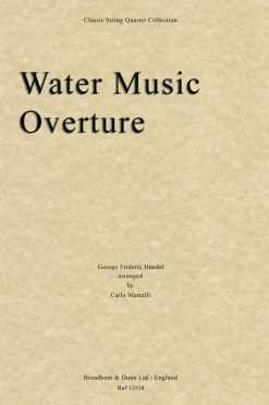 Handel - Water Music Overture (String Quartet Score)