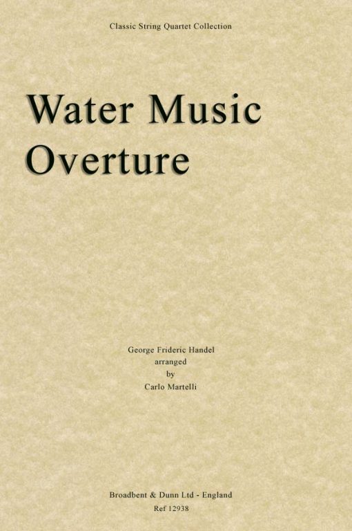 Handel - Water Music Overture (String Quartet Parts)