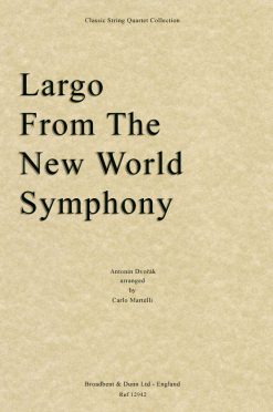 Dvorák - Largo From The New World Symphony (String Quartet Score)