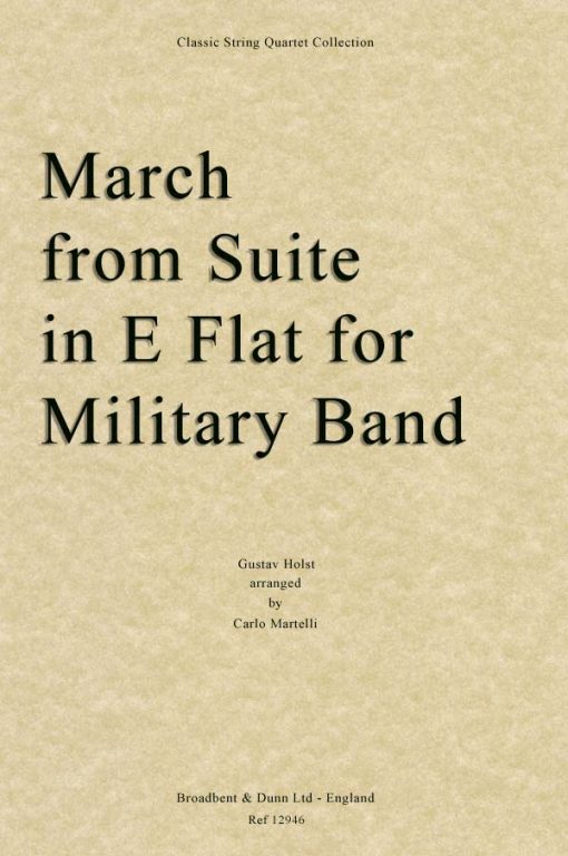 Holst - March from Suite in E Flat for Military Band (String Quartet Score)