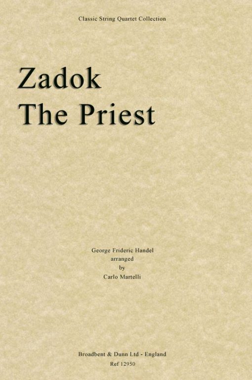 Handel - Zadok The Priest (String Quartet Parts)