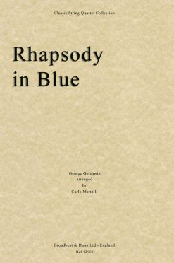 Gershwin - Rhapsody in Blue (String Quartet Parts)