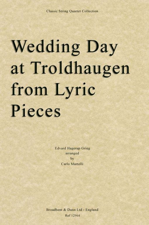Grieg - Wedding Day at Troldhaugen from Lyric Pieces (String Quartet Parts)