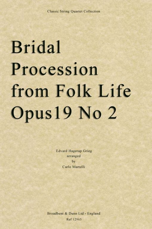 Grieg - Bridal Procession from Folk Life