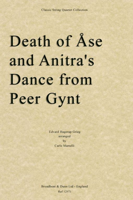 Grieg - Death of Åse and Anitra's Dance from Peer Gynt (String Quartet Parts)