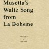 Puccini - Musetta's Waltz Song from La Bohème (String Quartet Parts)