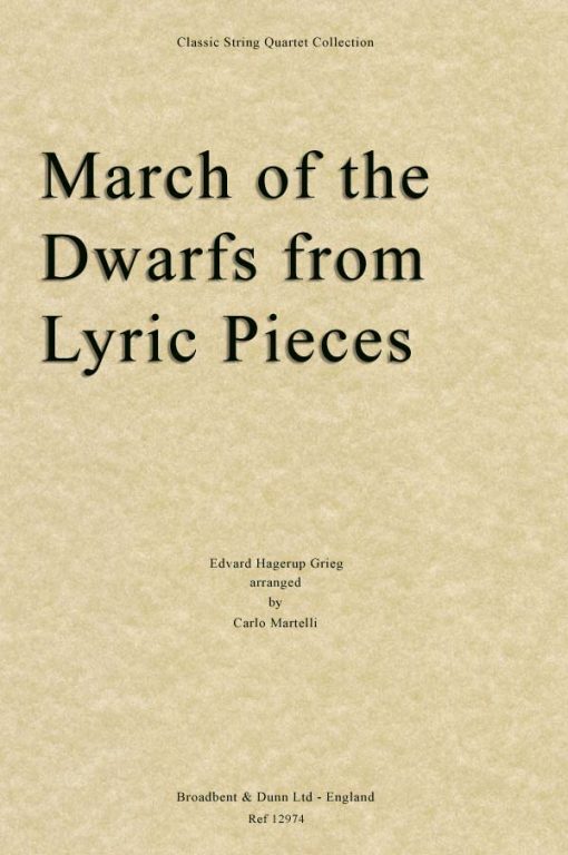 Grieg - March of the Dwarfs from Lyric Pieces (String Quartet Parts)