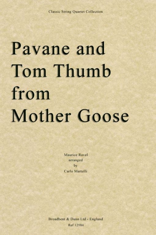 Ravel - Pavane and Tom Thumb from Mother Goose (String Quartet Score)