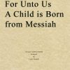 Handel - For Unto Us A Child Is Born from Messiah (String Quartet Score)