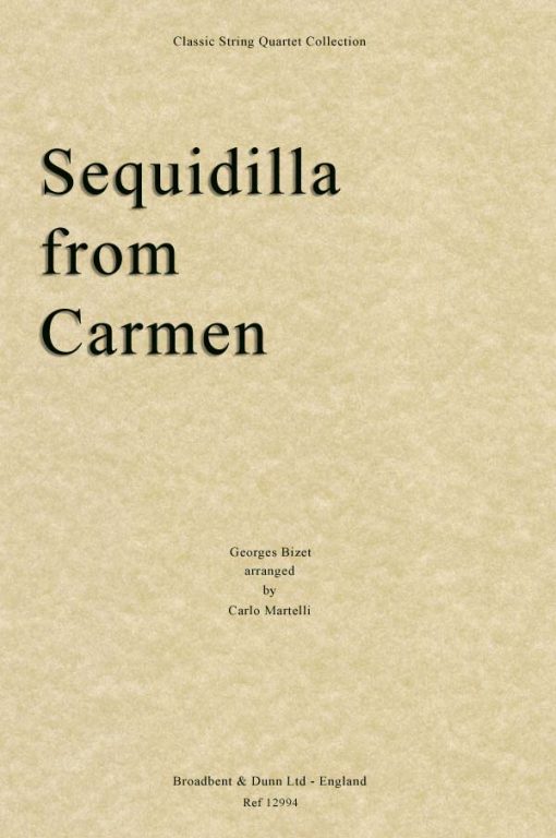 Bizet - Sequidilla from Carmen (String Quartet Score)