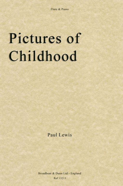 Paul Lewis - Pictures of Childhood (Flute & Piano)