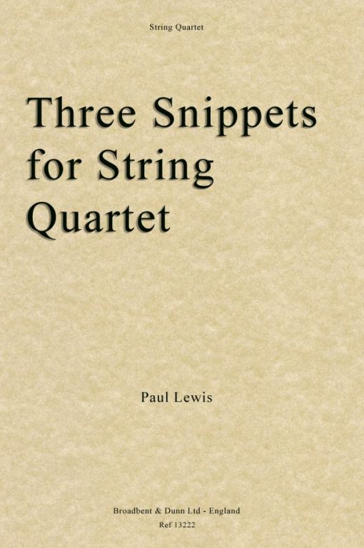 Paul Lewis - Three Snippets for String Quartet