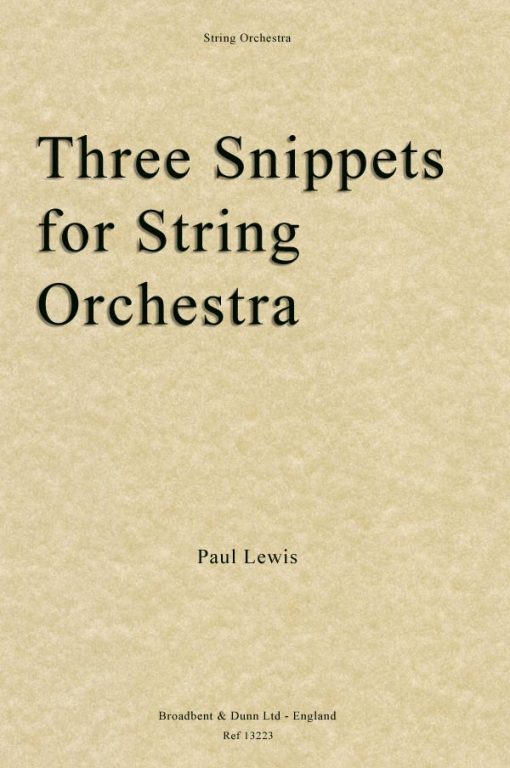 Paul Lewis - Three Snippets for String Orchestra (Parts)