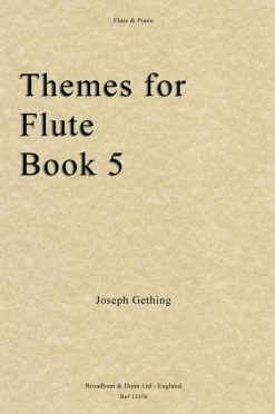 Joseph Gething - Themes For Flute Book 5 (Flute & Piano)