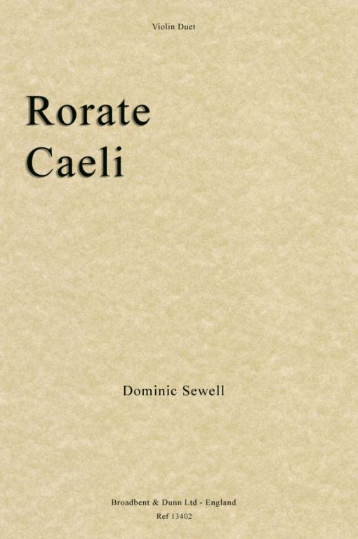 Dominic Sewell - Rorate Caeli (Violin Duet)